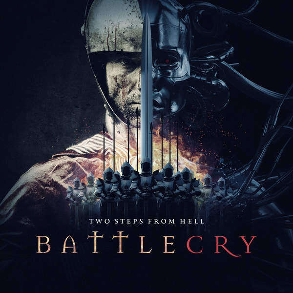 【FLAC】Two Steps From Hell - BattleCry 【Remastered 88.2-24 FLAC】